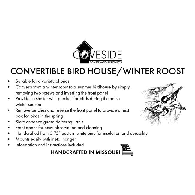 Coveside Convertible Bird House/Winter Roost